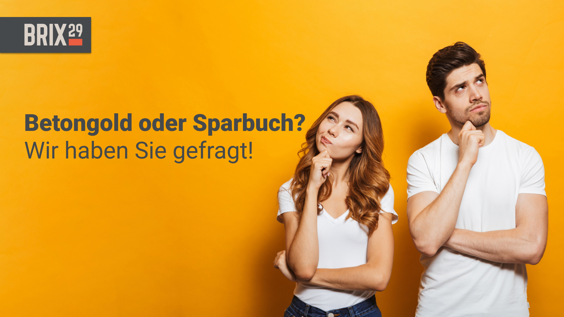 Investment in Betongold oder Sparbuch? – Wir fragten nach