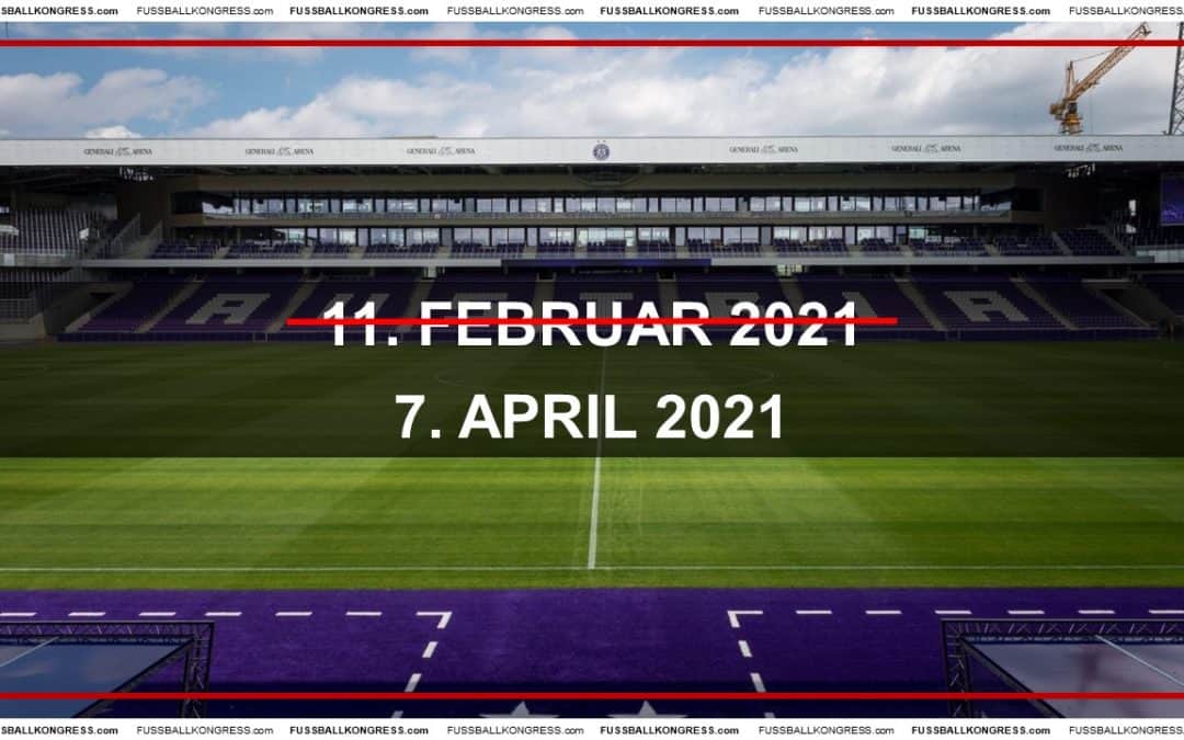 Wichtige Information: Verschiebung FUSSBALL KONGRESS Österreich