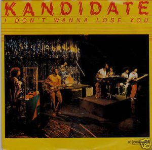 Kandidate - I Don't Wanna Lose You (7")
