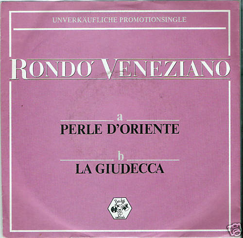 Single / RONDO' VENEZIANO / PROMO / RARITÄT /