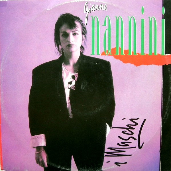 12″, Maxi Gianna Nannini – I Maschi